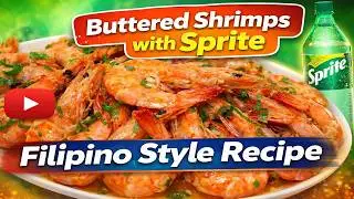 Yummy Buttered Shrimps with Sprite Filipino Style Recipe
