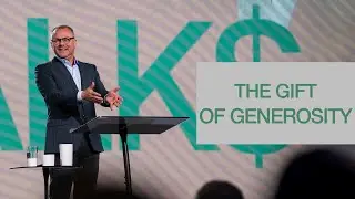 The Gift of Generosity – John Siebeling