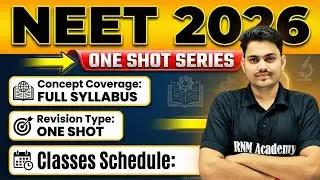 NEET 2026 One Shot Series | Complete Classes Schedule