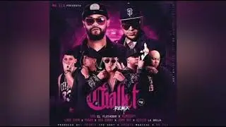 El Challet Remix 8D - Almighty ft varios artistas