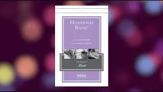 Hosannas Raise! | Digital Reading Session
