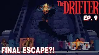 The Murderer Revealed ☠️ | The Drifter Ep. 9 (Chapter 9 Finale)