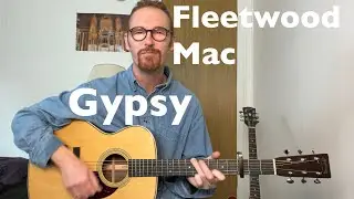 Fleetwood Mac - Gypsy | Guitar Lesson - Acoustic + Electric Solo