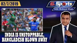 India is Unstoppable, Bangladesh Blown Away | G Sports With Waheed Khan, 2nd July 2019