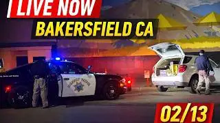 🔴LIVE Nightcrawler News in Bakersfield CA - Viewer Discretion is Advised 02/13