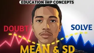 Mean & SD || Essential Education Subject Math Concepts