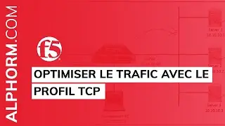Comment optimiser le trafic avec le profil TCP sous F5 BIG-IP LTM