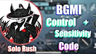 Solo Rush Control Code | Solo Rush Latest BGMI Control Code 2021 | TuranSahab |