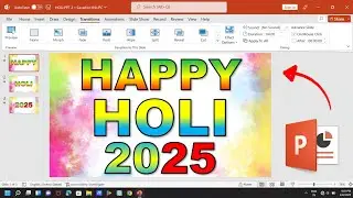 Happy Holi Presentation In MS Powerpoint PPT | How To Make Happy Holi Powerpoint PPT | Happy Holi