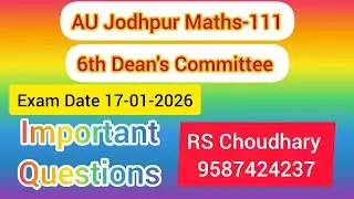 AU Jodhpur 6th Dean's committee Maths-111 Important Questions by RS Choudhary 