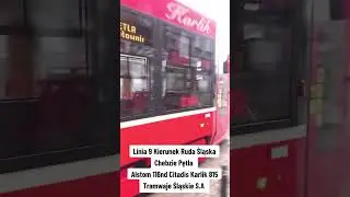 Linia 9 Kierunek Ruda Śląska Chebzie Pętla