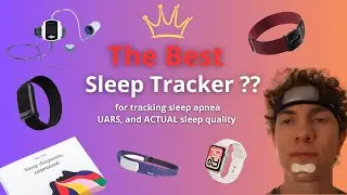 Sleep Trackers - How useful are they really ? And can they detect Sleep Apnea and UARS ?