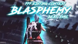 Blasphemy X Pubg | 777 contest | Mr.X |