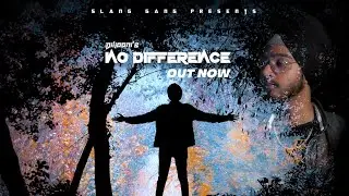 No Difference (Official Video) | Diljaani | Prod by. DFE4T | Latest Punjabi Song 2021@Slang Gang
