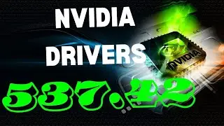 How to Download NVIDIA Drivers 537.42