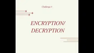 Encryption And Decryption Algorithm Part 2 -Python Logic Building Challenge 4