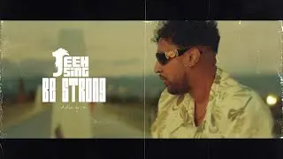 Jeeh Sing - BE STRONG (Clip officiel)