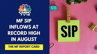 August MF Data: Net Equity Inflow At ₹38,212 Cr, Large Cap Fund Inflow At  ₹2,636 Cr | CNBC TV18