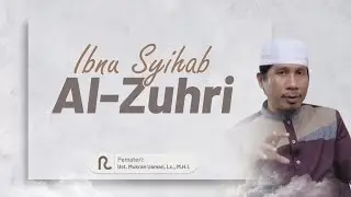 🔴IBNU SYIHAB AL-ZUHRI || Ust. MUKRAN USMAN, Lc., M.H.I.