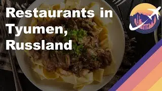 Restaurants in Tyumen, Russland