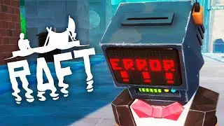 ЗАБРОШЕННЫЕ КВАРТИРЫ И КУЧИ ЛУТА ► Raft: The Second Chapter #7