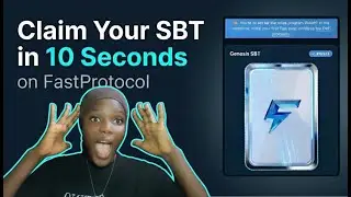 How to claim your SBT on fast protocol in 10 seconds