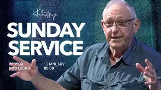 Sunday Service | LIVE | 18/01/2026 | Melkbos Fellowship