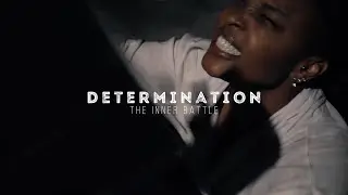Moenike - Determination | The Inner Battle