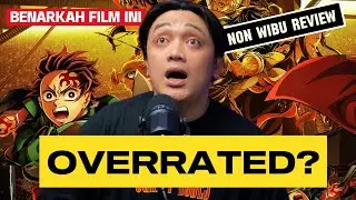 NON WIBU NEKAT NONTON FILM DEMON SLAYER!