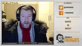 Thorin's Thoughts  - Who is mSx? (CS:GO)