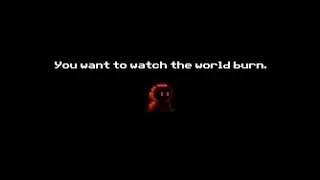 You Want to Watch the World Burn (game trailer)