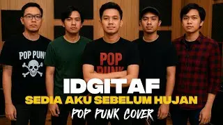 Idgitaf - Sedia Aku Sebelum Hujan (Pop Punk Version Cover) by Edy Musik Studio