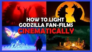 How To Light Godzilla Fan-Films CINEMATICALLY | Godzilla Apex Behind the Scenes