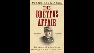 The Dreyfus Affair: France, Justice, and the Shadows of Anti Semitism