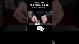 Bill to Playing Card - Easy Card Magic Trick #shorts #cardtrickmagic #easymagictricks