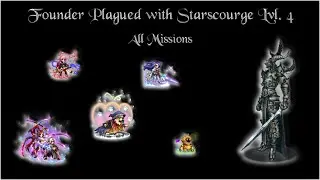 [FFBE] Founder Plagued with Starscourge Lvl. 4 - All Missions (Chow Carry)