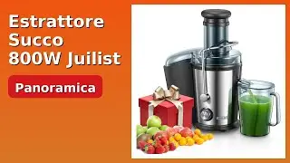 RECENSIONE (2025) : Estrattore Succo 800W Juilist. DETTAGLI ESSENZIALI