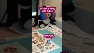 Making stickers is easy with Cricut