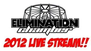 Elimination Chamber 2012 LIVE STREAM