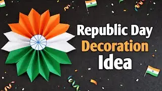 Republic Day Decoration Ideas | Tricolor DIY Ideas | Easy & Low Budget 26 January Decor