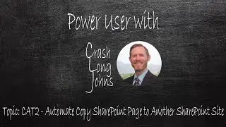 CAT2 - Automate Copy SharePoint Page to Another SharePoint Site