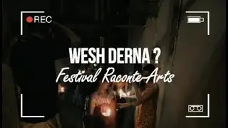 Wesh Derna - Le Festival Raconte-Arts (Algérie/Kabylie)