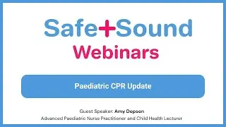 Paediatric CPR and Choking Update