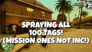 ALL 100 SPRAY TAGS LOCATIONS! (GTA San Andreas Definitive ￼Edition Walkthrough Gameplay!)