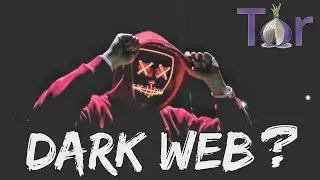 The Other Internet Dark web - TOR | Explained [HINDI]