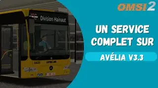 Un service sur Avelia V3.3 | Un Service sur | Saison 2 ep 2|  OMSI 2