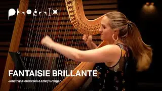 Jonathan Henderson & Emily Granger: Fantaisie Brillante