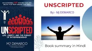 Unscripted book summary in Hindi | MJ DEMARCO |  by:-Harsh vyas