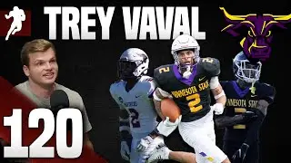D1R 120 - Trey Vaval, D3 QB makes Manning Watch List, New Uniform Reviews, Kansas Football is BACK