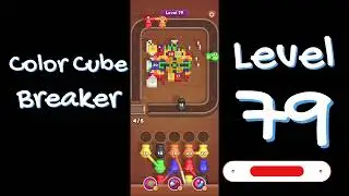 Color Cube Breaker Level 79 Gameplay 🎮 | Smash Cubes Puzzle Game | Go Answer